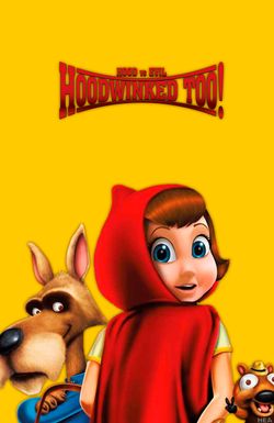 Hoodwinked Too! Hood vs. Evil