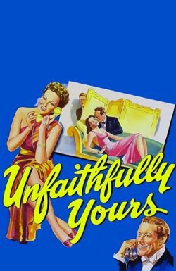 Unfaithfully Yours