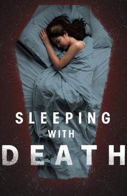 Sleeping with Death