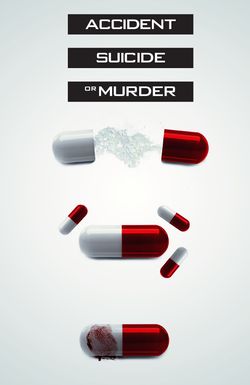 Accident, Suicide or Murder