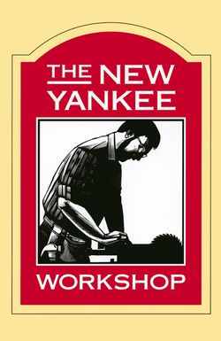 The New Yankee Workshop