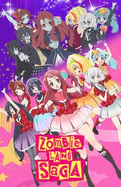 Zombieland Saga