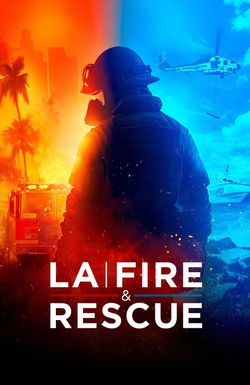 LA Fire and Rescue