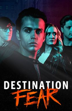 Destination Fear