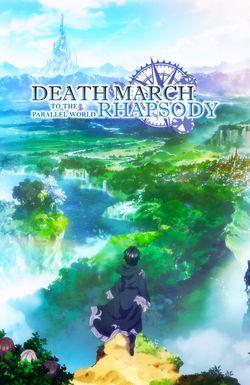 Death March to the Parallel World Rhapsody