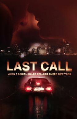 Last Call: When a Serial Killer Stalked Queer New York