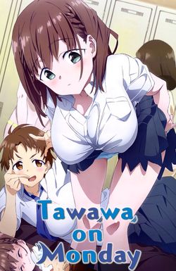 Tawawa on Monday