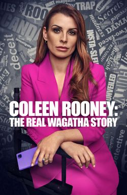 Coleen Rooney: The Real Wagatha Story