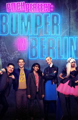 Pitch Perfect: Bumper in Berlin