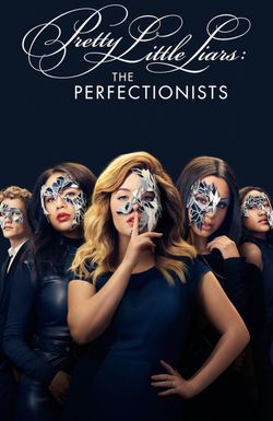 Pretty Little Liars: The Perfectionists