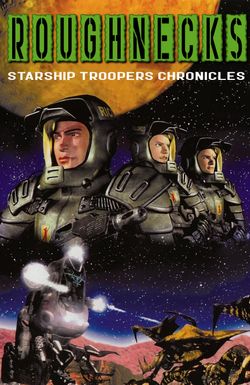 Roughnecks: The Starship Troopers Chronicles