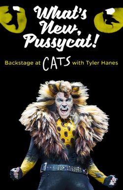 What's New, Pussycat: Backstage at 'Cats' with Tyler Hanes