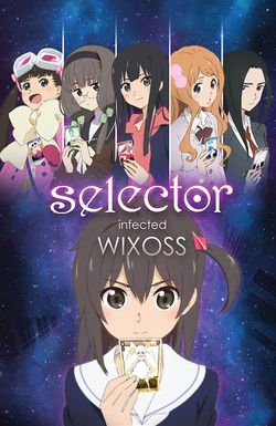 Selector Infected WIXOSS