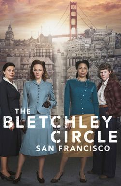 The Bletchley Circle: San Francisco