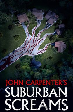 John Carpenter's Suburban Screams