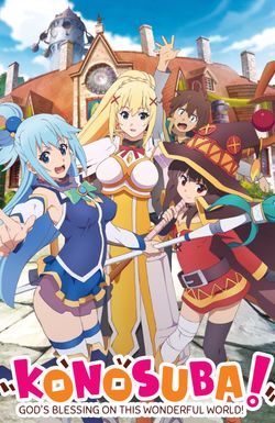 Konosuba: God's Blessing on This Wonderful World!