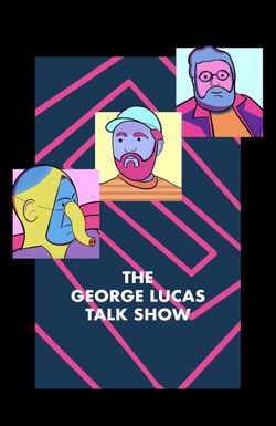 The George Lucas Talk Show