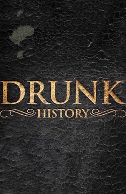 Drunk History