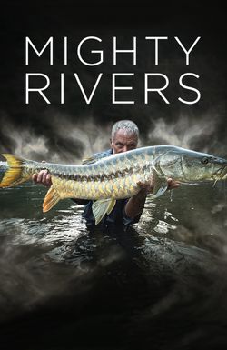 Jeremy Wade's Mighty Rivers