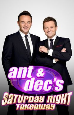 Ant & Dec's Saturday Night Takeaway