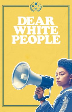 Dear White People