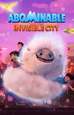 Abominable and the Invisible City