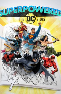 Superpowered: The DC Story