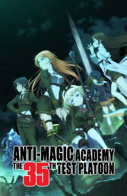 Anti-Magic Academy: The 35th Test Platoon