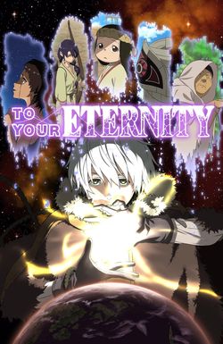 To Your Eternity