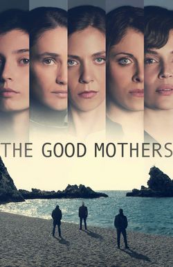 The Good Mothers