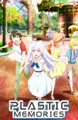 Plastic Memories