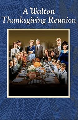 A Walton Thanksgiving Reunion