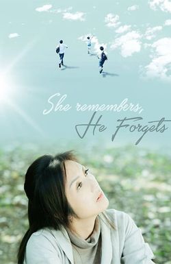 She Remembers, He Forgets