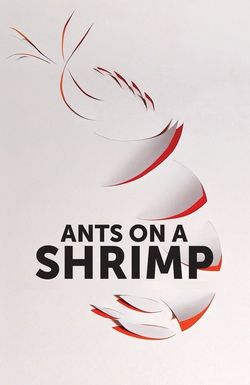 Ants on a Shrimp