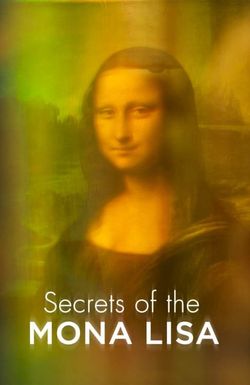 Secrets of the Mona Lisa