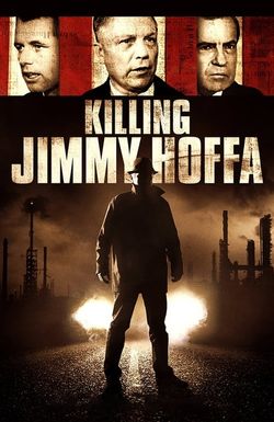 Killing Jimmy Hoffa