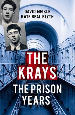 The Krays: The Prison Years