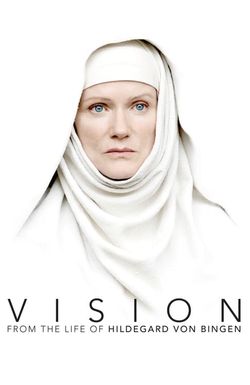 Vision - Aus dem Leben der Hildegard von Bingen