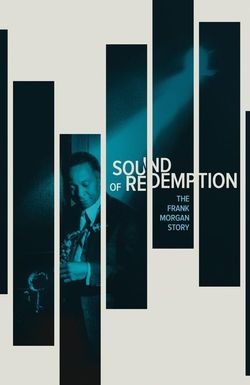 Sound of Redemption: The Frank Morgan Story