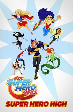 DC Super Hero Girls: Super Hero High