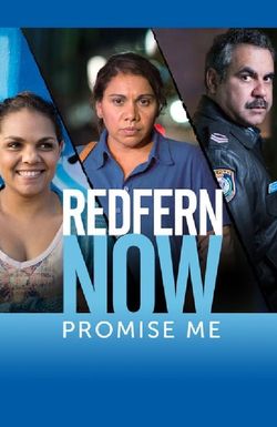 Redfern Now: Promise Me