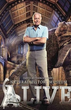 David Attenborough's Natural History Museum Alive