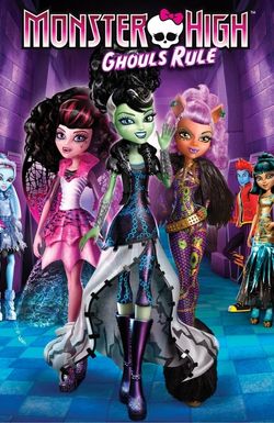 Monster High: Ghouls Rule!