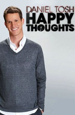 Daniel Tosh: Happy Thoughts