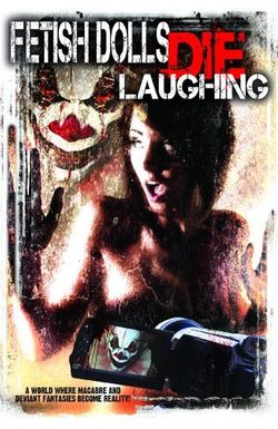 Fetish Dolls Die Laughing