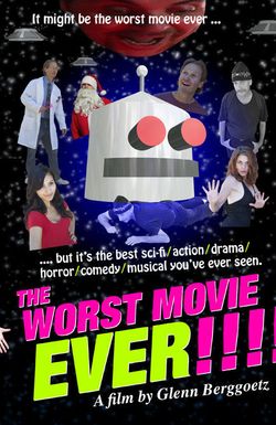 The Worst Movie Ever!