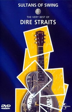 Sultans of Swing: The Very Best of Dire Straits