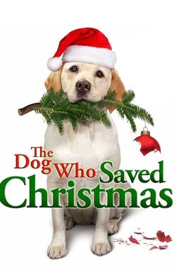 The Dog Who Saved Christmas