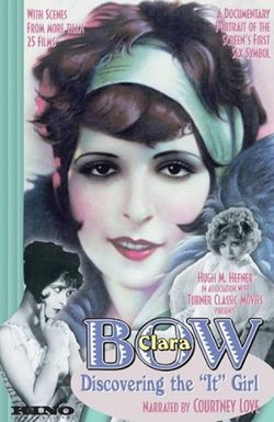 Clara Bow: Discovering the It Girl