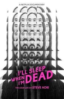 I'll Sleep When I'm Dead